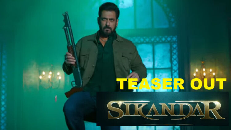 एक्टर सलमान खान की फिल्म ‘सिकंदर’ का टीजर हुआ रिलीज